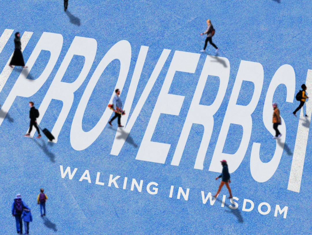 Proverbs Week 8